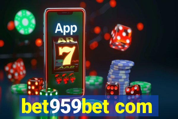 bet959bet com